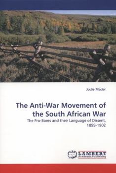 Paperback The Anti-War Movement of the South African War Book
