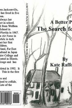 Paperback A Better Place: The Search for Robert Book