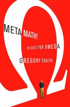 Hardcover Meta Math!: The Quest for Omega Book