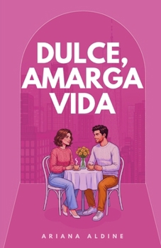 Paperback Dulce, Amarga Vida [Spanish] Book