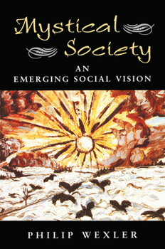 Hardcover Mystical Society: An Emerging Social Vision Book