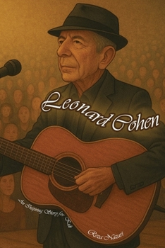 Leonard Cohen: An Inspiring Story for Kids