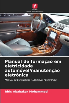 Paperback Manual de formação em eletricidade automóvel/manutenção eletrónica [Portuguese] Book