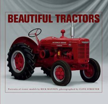 Paperback Beautiful Tractors: Portraits of Iconic Models Book