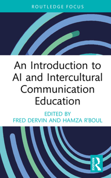 Hardcover An Introduction to AI and Intercultural Communication Education Book