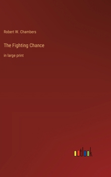 Hardcover The Fighting Chance: in large print Book