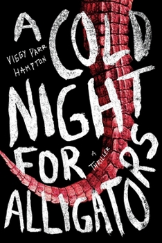 Paperback A Cold Night for Alligators Book