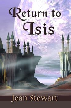 Return to Isis - Book #1 of the Isis