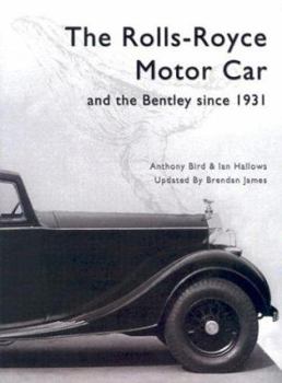 Hardcover The Rolls Royce Motor Car: And the Bentley Since 1931 Book