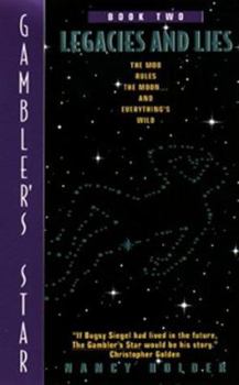 Legacies and Lies (Gambler's Star, No 2) - Book #2 of the Gambler's Star