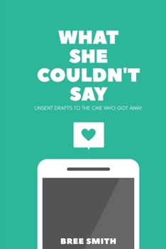 Paperback What She Couldn't Say Book