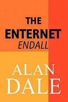 Paperback The Enternet: Endall Book