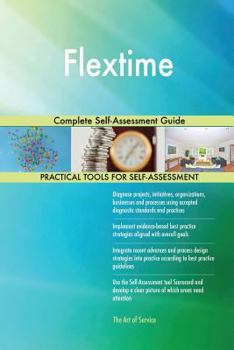 Paperback Flextime Complete Self-Assessment Guide Book