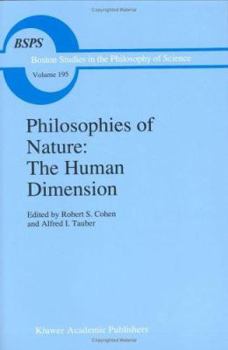 Hardcover Philosophies of Nature: The Human Dimension: In Celebration of Erazim Kohák Book