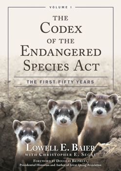 Hardcover Codex of the Endangered Species Act: The First Fifty Years Book