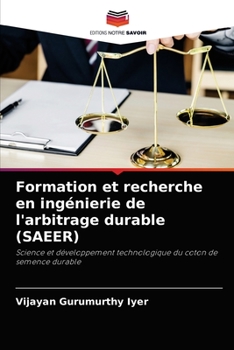 Paperback Formation et recherche en ingénierie de l'arbitrage durable (SAEER) [French] Book