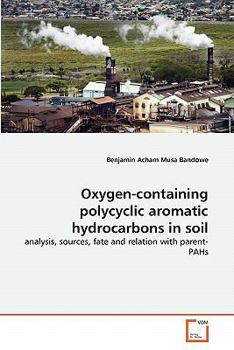 Paperback Oxygen-containing polycyclic aromatic hydrocarbons in soil Book