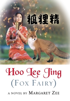Hardcover Hoo Lee Jing (Fox Fairy) Book