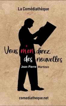 Paperback Vous m'en direz des nouvelles [French] Book