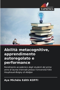 Paperback Abilità metacognitive, apprendimento autoregolato e performance [Italian] Book