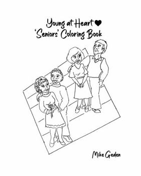 Spiral-bound Young at Heart: 'Seniors' Coloring Book