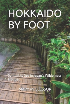 Paperback Hokkaido by Foot: Mary M. Slessor Book