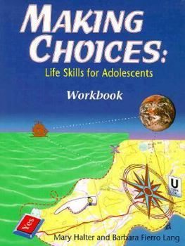 Paperback Making Choices: Student Workbook Book