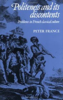 Politeness and its Discontents: Problems in French Classical Culture - Book  of the Cambridge Studies in French