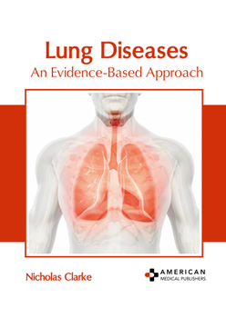 Hardcover Lung Diseases: An Evidence-Based Approach Book