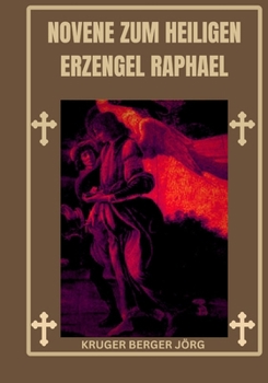 Paperback Novene zum Heiligen Erzengel Raphael [German] Book