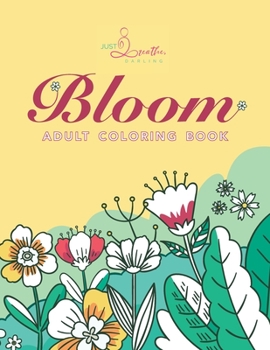 Paperback Bloom: Adult Coloring Book