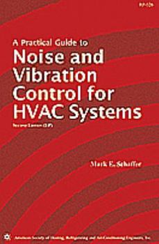 Paperback Practical Guide to Noise and Vibration Control for HVAC Systems, Second Edition (I-P) Book