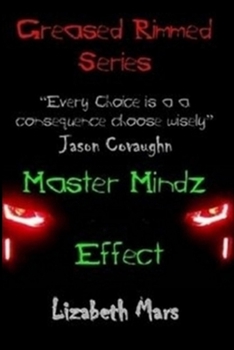 Paperback greased rimmed series: MasterMindz Effect Book