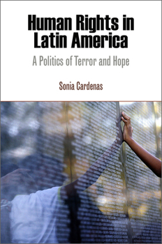Paperback Human Rights in Latin America: A Politics of Terror and Hope Book