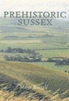 Hardcover Prehistoric Sussex Book