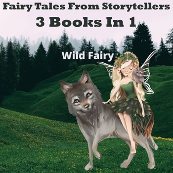 Paperback Fairy Tales From Storytellers: 3 Books In 1 Book