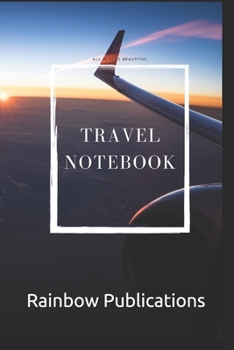 Paperback All places beautiful: Travel Notebook Book