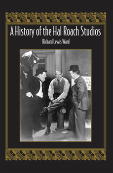 Paperback A History of the Hal Roach Studios Book