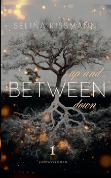 Paperback Between: up and down [German] Book