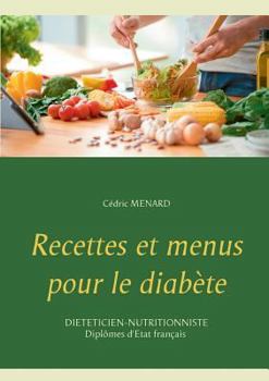 Paperback Recettes et menus pour le diabète [French] Book