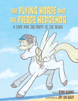 The Flying Horse and the Fierce Hedgehog: A Cape May Zoo Party at the Beach