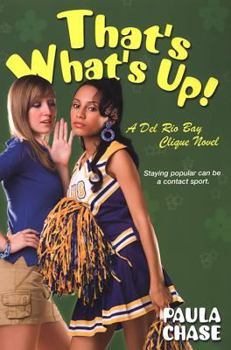 Paperback That's What's Up!: A del Rio Bay Clique Novel Book