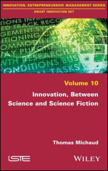 Hardcover Innovation, Between Science and Science Fiction Book