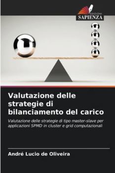 Valutazione delle strategie di bilanciamento del carico (Italian Edition)