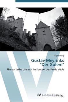 Gustav Meyrinks Der Golem