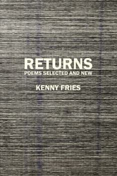 Returns: Poems Selected and New (Propel Poetry)