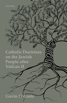 Hardcover Catholic Doctrines on Jews After the Second Vatican Council Book