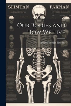 Paperback Our Bodies and how we Live Book