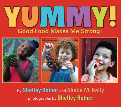 Paperback Yummy!: Good Food Makes Me Strong! Book