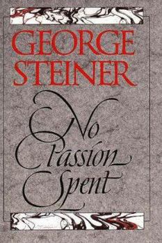 Paperback No Passion Spent: Essays 1978-1995 Book